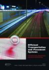 Efficient Transportation and Pavement Systems: Characterization, Mechanisms, Simulation, and Modeling - Book