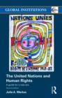 The United Nations and Human Rights : A Guide for a New Era - Book