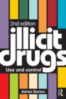 Illicit Drugs : Use and control - Book