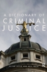 A Dictionary of Criminal Justice - Book