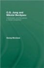 C.G. Jung and Nikolai Berdyaev: Individuation and the Person : A Critical Comparison - Book