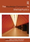 The Routledge Companion to Metaphysics - Book