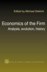 Economics of the Firm : Analysis, Evolution and History - Book