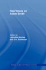 New Voices on Adam Smith - Book