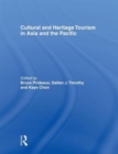 Cultural and Heritage Tourism in Asia and the Pacific - Book