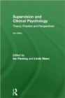 Supervision and Clinical Psychology : Theory, Practice and Perspectives - Book