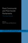 Post-Communist and Post-Soviet Parliaments : The Initial Decade - Book