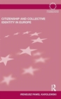 Citizenship and Collective Identity in Europe - Book