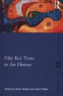 Fifty Key Texts in Art History - Book