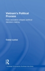 Vietnam's Political Process : How education shapes political decision making - Book