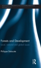 Forests and Development : Local, National and Global Issues - Book