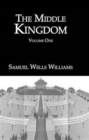 The Middle Kingdom : Volume One - Book
