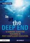 In at the Deep End: A Survival Guide for Teachers in Post-Compulsory Education - Book