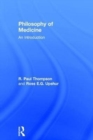 Philosophy of Medicine : An Introduction - Book