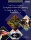 The Economics of Ecosystems and Biodiversity: Ecological and Economic Foundations - Book
