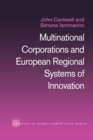 Multinational Corporations and European Regional Systems of Innovation - Book