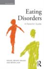 Eating Disorders : A Parents' Guide, Second edition - Book