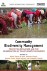 Community Biodiversity Management : Promoting resilience and the conservation of plant genetic resources - Book