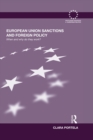 European Union Sanctions and Foreign Policy : When and Why do they Work? - Book