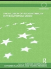 The Illusion of Accountability in the European Union - Book