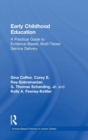 Early Childhood Education : A Practical Guide to Evidence-Based, Multi-Tiered Service Delivery - Book