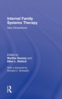 Internal Family Systems Therapy : New Dimensions - Book