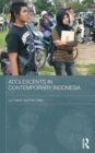 Adolescents in Contemporary Indonesia - Book