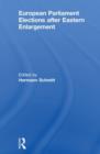 European Parliament Elections after Eastern Enlargement - Book