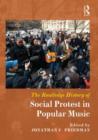 The Routledge History of Social Protest in Popular Music - Book