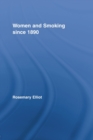 Women and Smoking since 1890 - Book