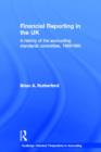 Financial Reporting in the UK : A History of the Accounting Standards Committee, 1969-1990 - Book