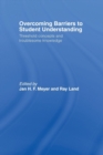 Overcoming Barriers to Student Understanding : Threshold Concepts and Troublesome Knowledge - Book