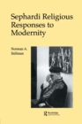 Sephardi Religious Responses to Modernity - Book