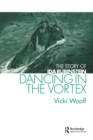 Dancing in the Vortex : The Story of Ida Rubinstein - Book