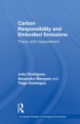 Carbon Responsibility and Embodied Emissions : Theory and Measurement - Book