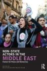 Non-State Actors in the Middle East : Factors for Peace and Democracy - Book