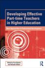 Developing Effective Part-time Teachers in Higher Education : New Approaches to Professional Development - Book