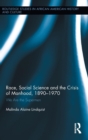 Race, Social Science and the Crisis of Manhood, 1890-1970 : We are the Supermen - Book