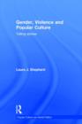 Gender, Violence and Popular Culture : Telling Stories - Book