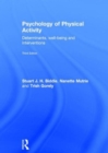 Psychology of Physical Activity : Determinants, Well-Being and Interventions - Book