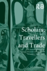 Scholars, Travellers and Trade : The Pioneer Years of the National Museum of Antiquities in Leiden, 1818-1840 - Book