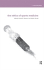 The Ethics of Sports Medicine - Book