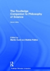 The Routledge Companion to Philosophy of Science - Book