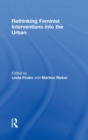 Rethinking Feminist Interventions into the Urban - Book