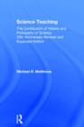 Science Teaching : The Contribution of History and Philosophy of Science, 20th Anniversary Revised and Expanded Edition - Book