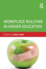 Workplace Bullying in Higher Education - Book