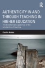 Authenticity in and through Teaching in Higher Education : The transformative potential of the scholarship of teaching - Book