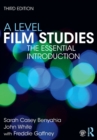 A Level Film Studies : The Essential Introduction - Book