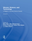 Women, Science, and Technology : A Reader in Feminist Science Studies - Book