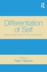 Differentiation of Self : Bowen Family Systems Theory Perspectives - Book